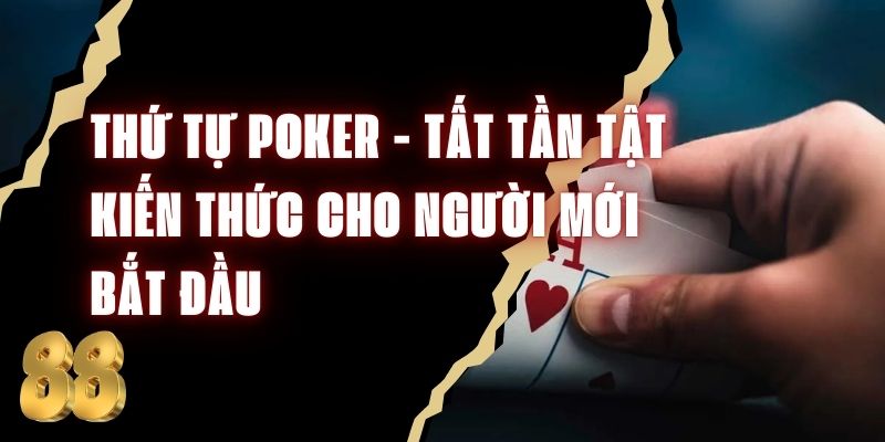 thu-tu-poker